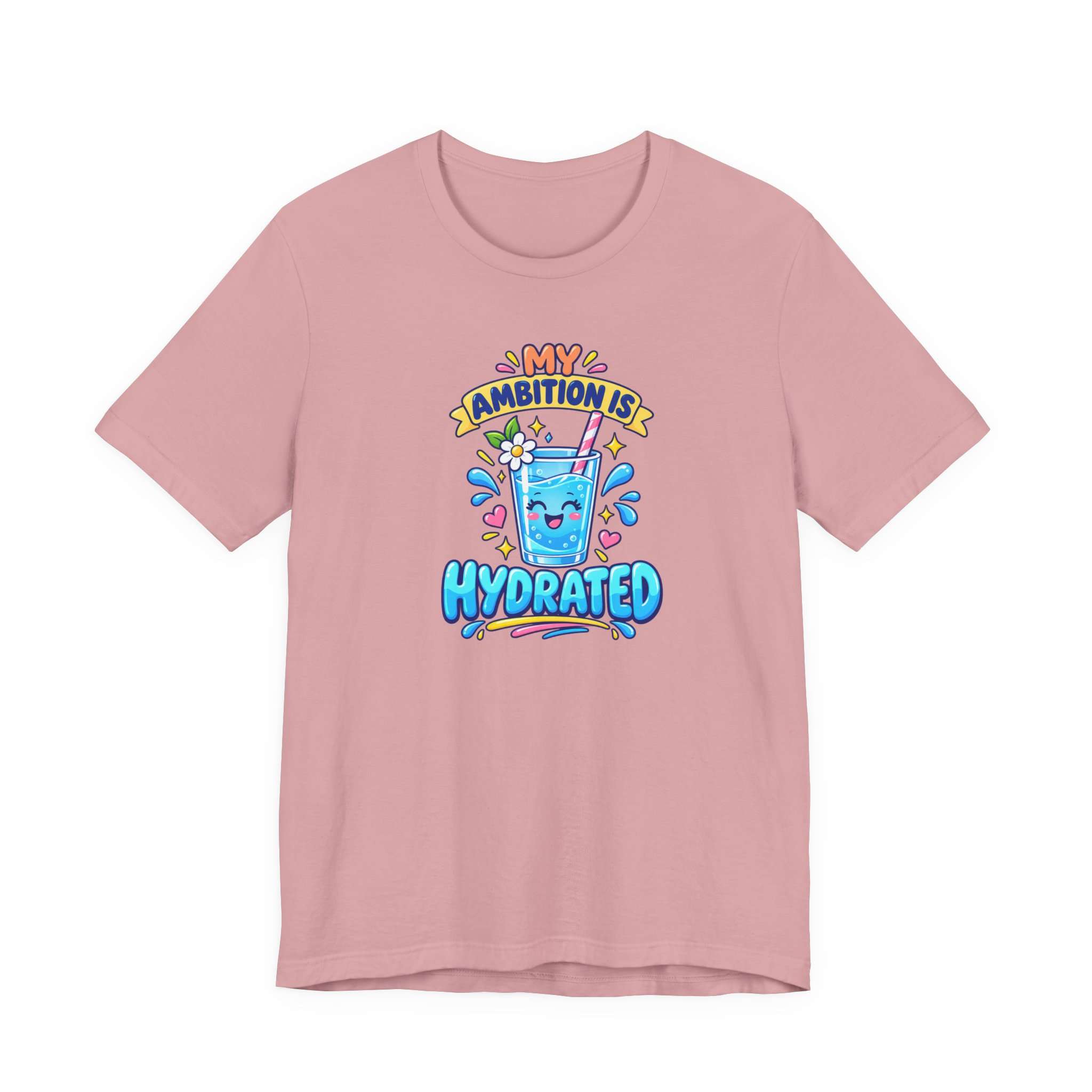 My Ambition Is Hydrated T-Shirt - Image 6