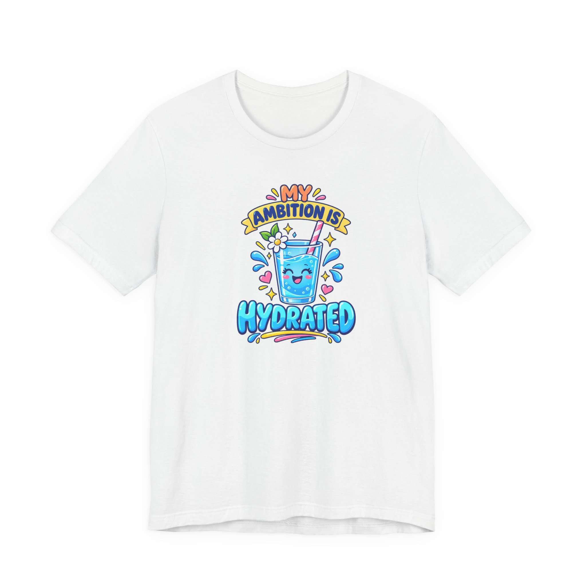 My Ambition Is Hydrated T-Shirt - Image 2